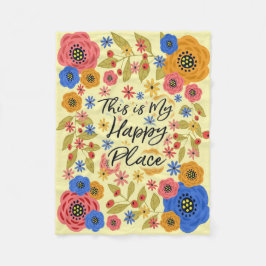 Dieses ist mein glücklicher Platz Fleecedecke