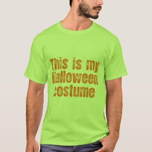DIESES IST MEIN HALLOWEEN-KOSTÜM T-Shirt