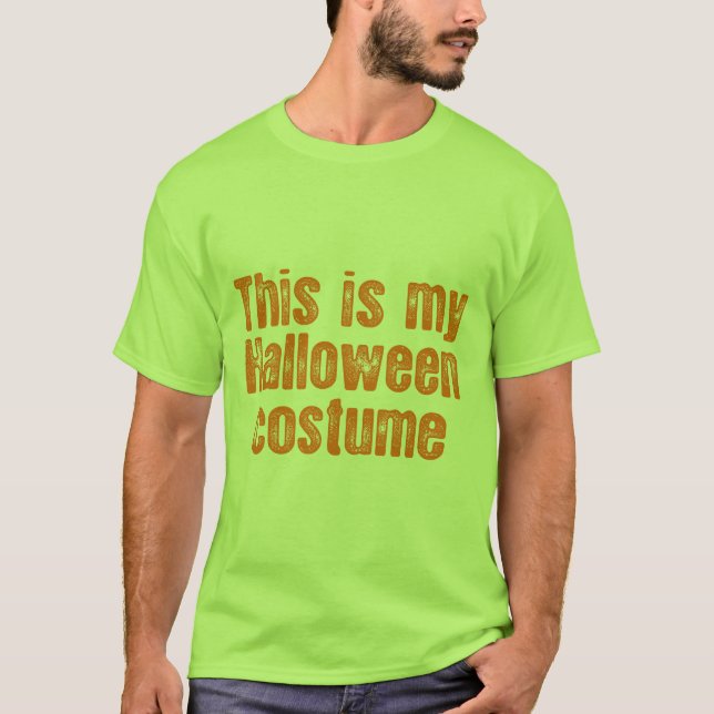 DIESES IST MEIN HALLOWEEN-KOSTÜM T-Shirt (Vorderseite)