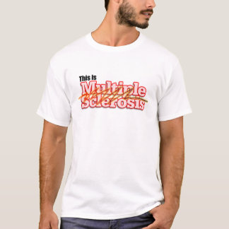 Dieses ist multiple Sklerose T-Shirt