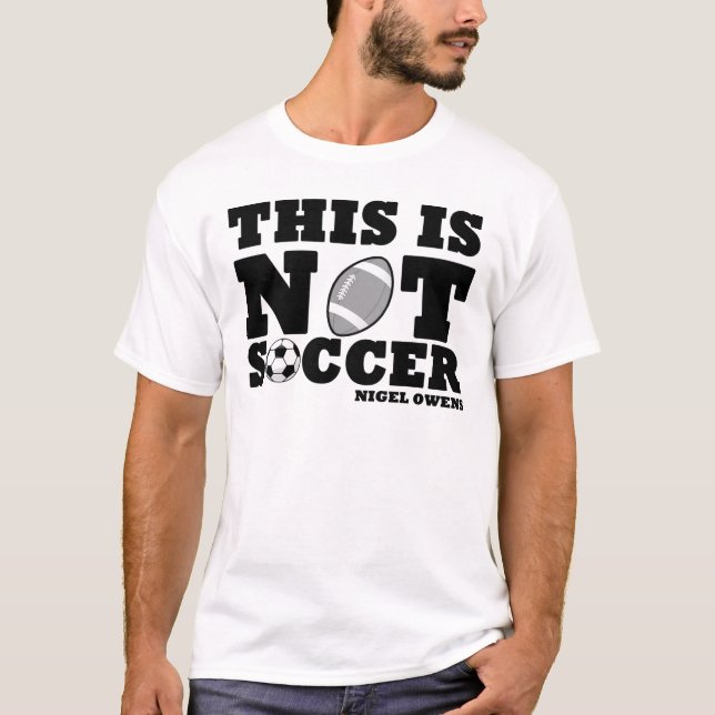 Dieses ist nicht Fußball T - Shirt (Vorderseite)