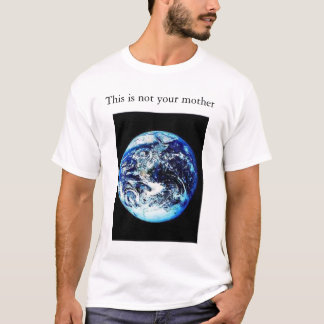 Dieses ist NICHT Ihre Mutter T-Shirt