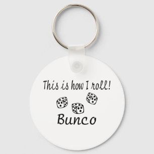 Dieses ist, wie ich Bunco rolle Schlüsselanhänger