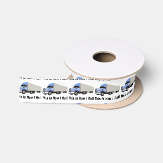 Dieses ist, wie ich halb LKW rolle Satinband
