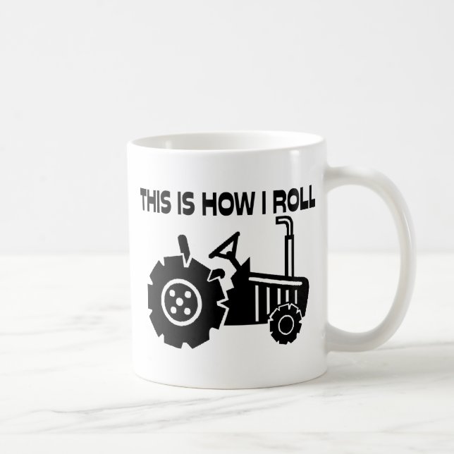 Dieses ist, wie ich Landwirtschafts-Traktor rolle Kaffeetasse (Rechts)