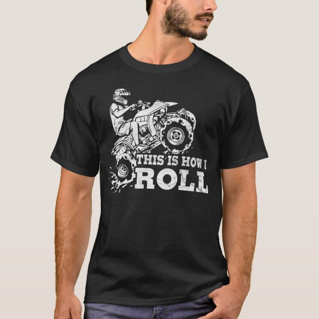 Dieses ist, wie ich rolle - ATV (alles T-Shirt (Vorderseite)