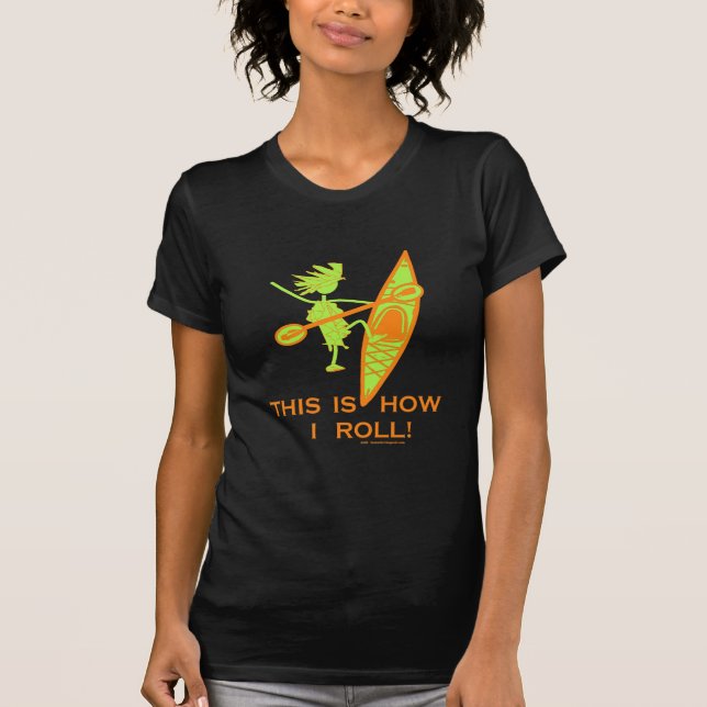 Dieses ist, wie ich rolle (Kajak) T-Shirt (Vorderseite)