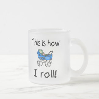 Dieses ist, wie ich rolle mattglastasse