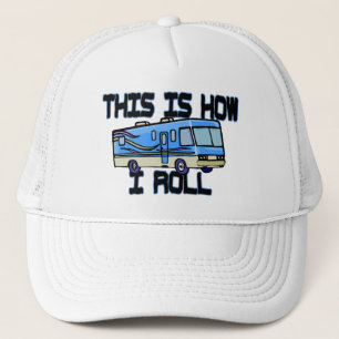 Dieses ist, wie ich RV rolle Truckerkappe