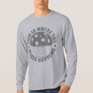 Dieses ist, wo Magie geschieht - Psychedelics, T-Shirt