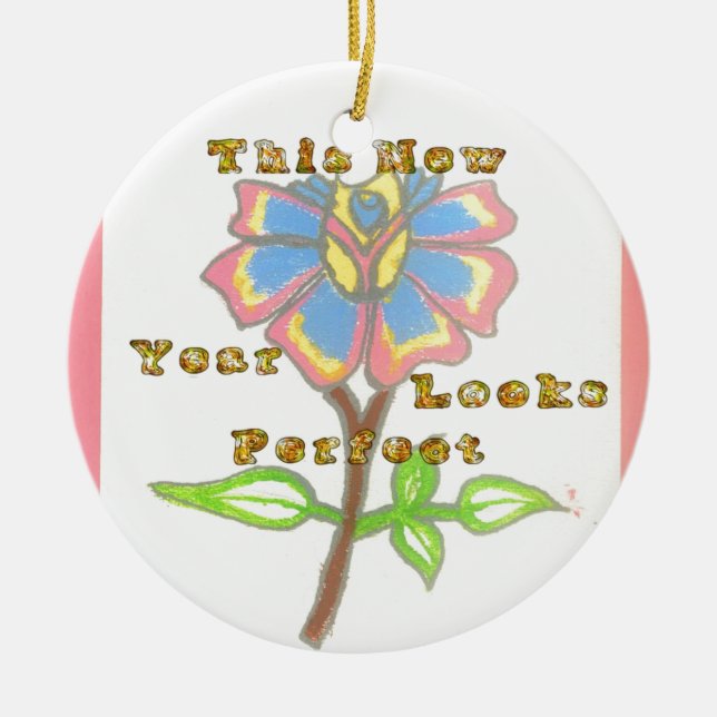 Dieses Jahr sieht perfekt aus.jpg Keramikornament (Vorne)