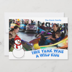 Dieses Jahr war eine wilde Fahrt Weihnachts-Fotoka Feiertagskarte