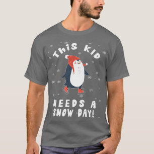 Dieses Kind braucht einen Schneetag Eislaufen Ping T-Shirt