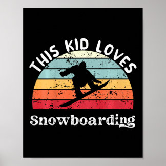 Dieses Kind Lieben Snowboarden Boys Girls Poster