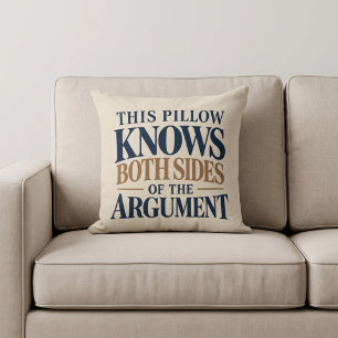 Dieses Kissen kennt beide Seiten des Arguments
