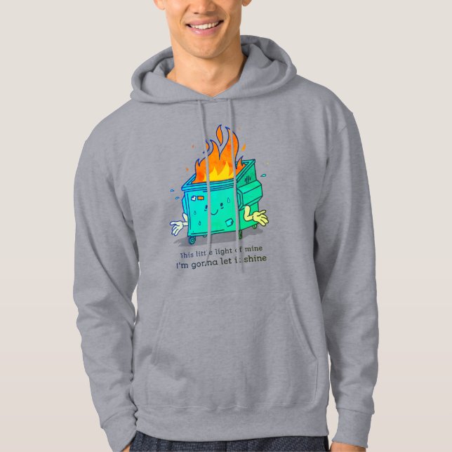 Dieses kleine Licht: Dumpster-Branddesign Hoodie (Vorderseite)