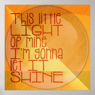 Dieses kleine Licht meiner Inspiration Poster