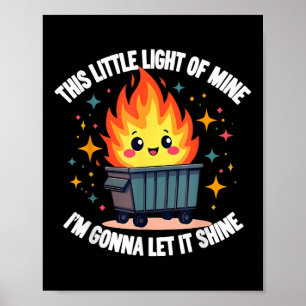 Dieses kleine Licht meines lustigen Niedlichen Mül Poster