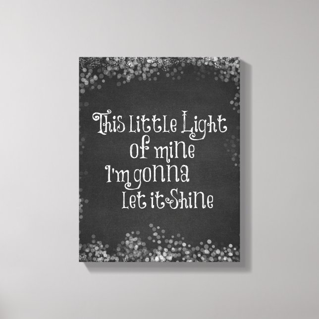 Dieses kleine Licht von mir Lasse es Shine Leinwanddruck (Vorderseite)
