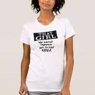 DIESES MÄDCHEN das gelehrter Japaner gerade, zum T-Shirt