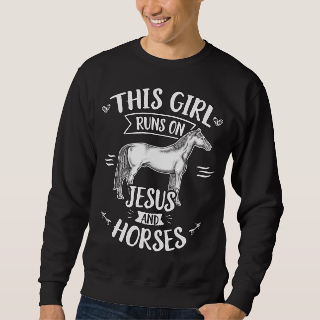 Dieses Mädchen fährt auf Jesus und Pferden Sweatshirt (Vorderseite)