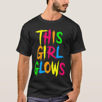 Dieses Mädchen glänzt Neonleuchten glühendes Party T-Shirt
