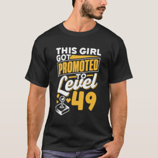 Dieses Mädchen Got auf Stufe 49 Mädchen Niedlich B T-Shirt