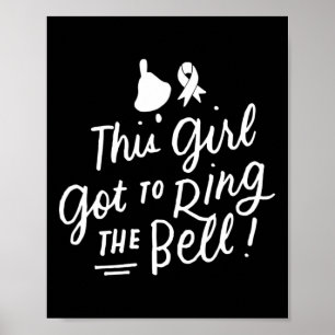 Dieses Mädchen Got, die Bell Chemo Grad Brust C zu Poster