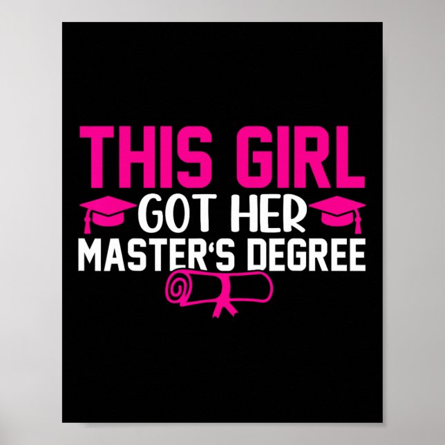 Dieses Mädchen Got ihren Master-Abschluss-Abschlus Poster (Vorne)