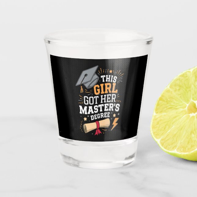 Dieses Mädchen Got ihren Master-Grad-Abschluss Schnapsglas (Vorderseite)