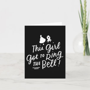 Dieses Mädchen Got, um die Bell Chemo Grad Brust C Karte