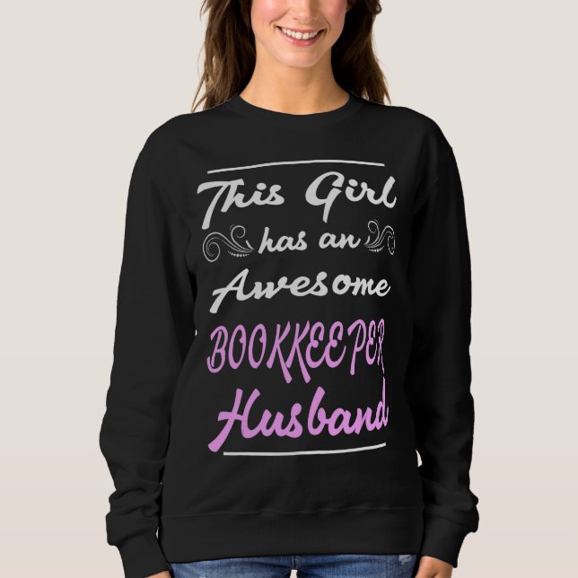 Dieses Mädchen hat einen Phantastischen Buchhalter Sweatshirt (Vorderseite)