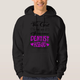 Dieses Mädchen hat einen Phantastischen Zahnarztsc Hoodie