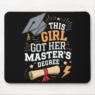 Dieses Mädchen hat ihren Master-Abschluss gemacht Mousepad