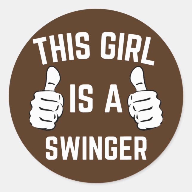 Dieses Mädchen ist ein Schwinger, der sich lustig  Runder Aufkleber (Vorderseite)