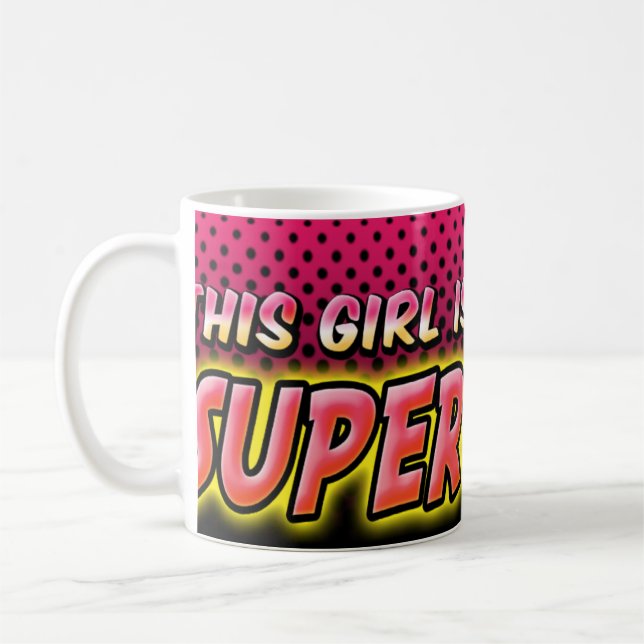 Dieses Mädchen ist ein Superwoman Tasse (Links)