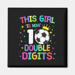 Dieses Mädchen ist jetzt 10 Doppelziffern 10. Gebu Magnet