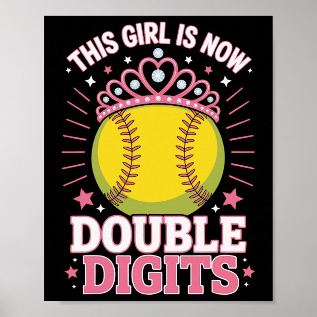 Dieses Mädchen ist jetzt 10 Double Digits Softll C Poster (Vorne)