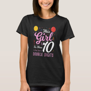 Dieses Mädchen ist jetzt 10 zweistellig glücklich T-Shirt