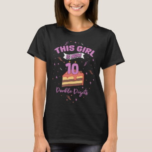 Dieses Mädchen ist jetzt 10 zweistellige Geburtsta T-Shirt
