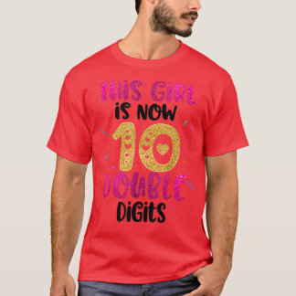 Dieses Mädchen ist jetzt 10 zweistellige Geburtsta T-Shirt