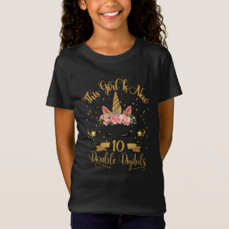 Dieses Mädchen ist jetzt 10 zweistellige Gold Einh T-Shirt
