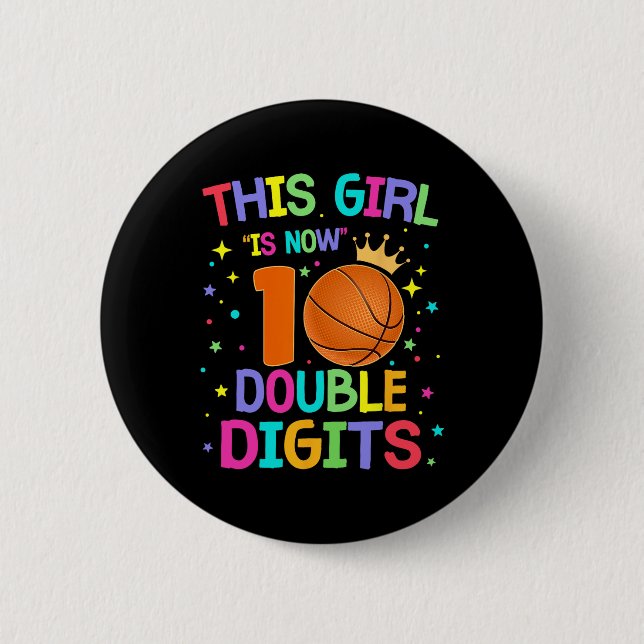 Dieses Mädchen ist jetzt 10 zweistellige Ziffern,  Button (Vorderseite)