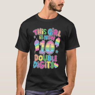 Dieses Mädchen ist jetzt 10 zweistelliger Pop, 10. T-Shirt