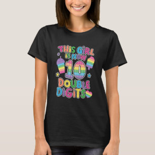 Dieses Mädchen ist jetzt 10 zweistelliger Pop, 10. T-Shirt