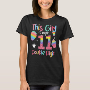 Dieses Mädchen ist jetzt 11 zweistelliger Pop 11. T-Shirt