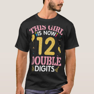 Dieses Mädchen ist jetzt 12 Jahre zweistellig Gebu T-Shirt