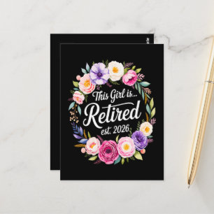 Dieses Mädchen ist Rentnerin 2026 Floral Rentnerin Postkarte