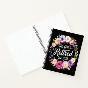 Dieses Mädchen ist Rentnerin 2026 Florale Rente Notizbuch