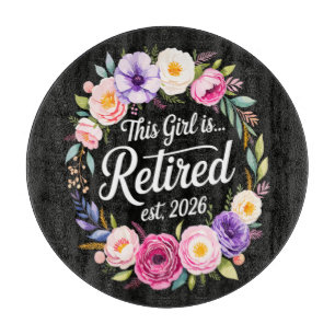 Dieses Mädchen ist Rentnerin 2026 Florale Rente Schneidebrett